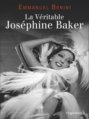 cover image of La Véritable Joséphine Baker